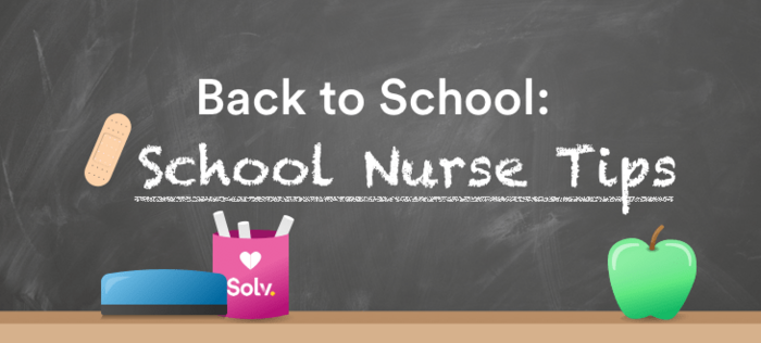 5 Back To School Tips: Directly From The School Nurse