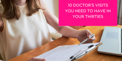 Which Doctors Do You Need to See in Your 30s? 
