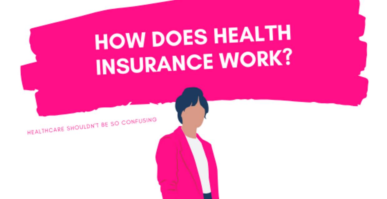How Does Health Insurance Work in the United States?