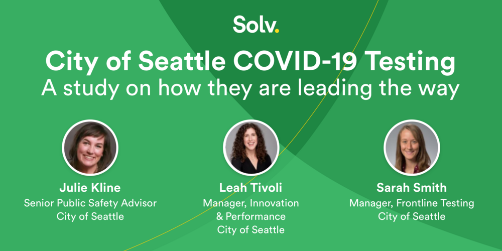 City of Seattle COVID-19 Testing: A study on how they are leading the way