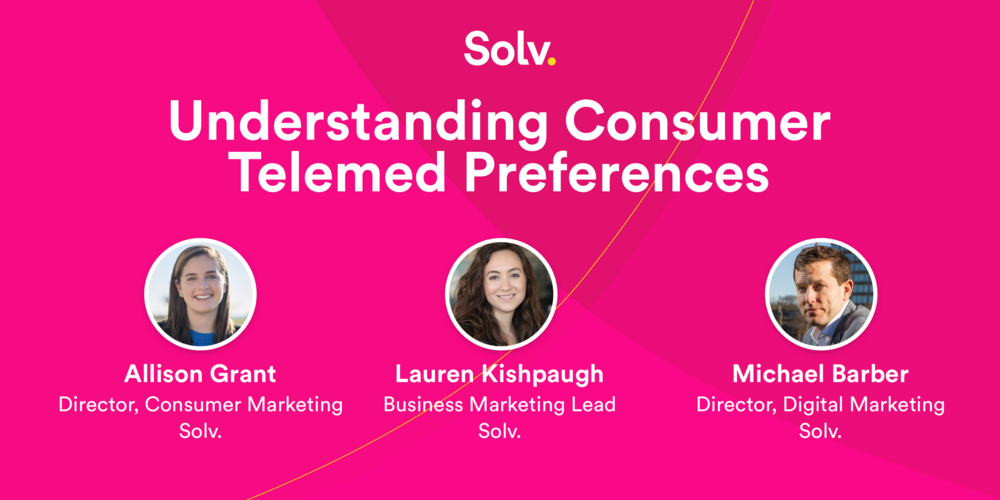 Understanding Consumer Telemed Preferences
