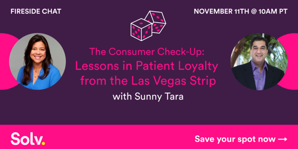 The Consumer Check-Up: Lessons in Patient Loyalty from the Las Vegas Strip