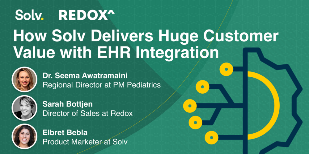 How Solv Delivers Huge Customer Value with EHR Integration