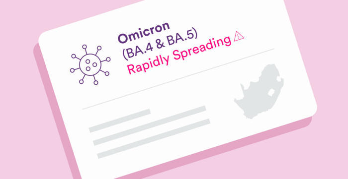 6 Things to know about Omicron BA.4 and BA.5. The latest COVID variants are spreading faster with more breakthrough infections.