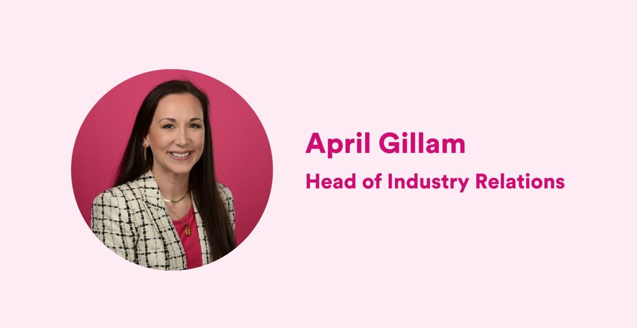 Working From Your Perspective: Introducing April Gillam, Head of Industry Relations