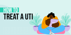 Suffering with UTI symptoms? At home UTI treatments