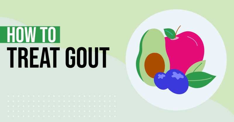 How to Treat Gout: 7 Things You Can Do to Relieve Your Gout Flare-up