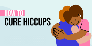 How to Cure Hiccups