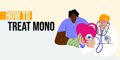 How to Treat Mono