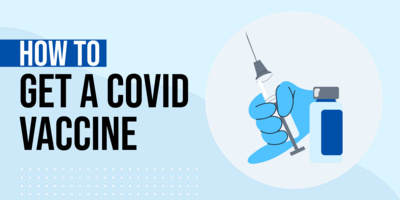 How to Get a COVID Vaccine