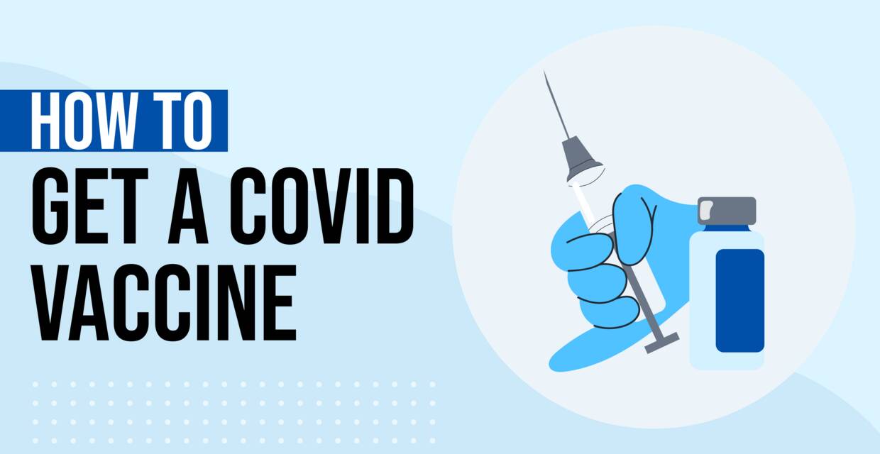 How to Get a COVID Vaccine