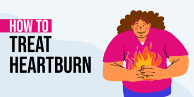 How to Treat Heartburn