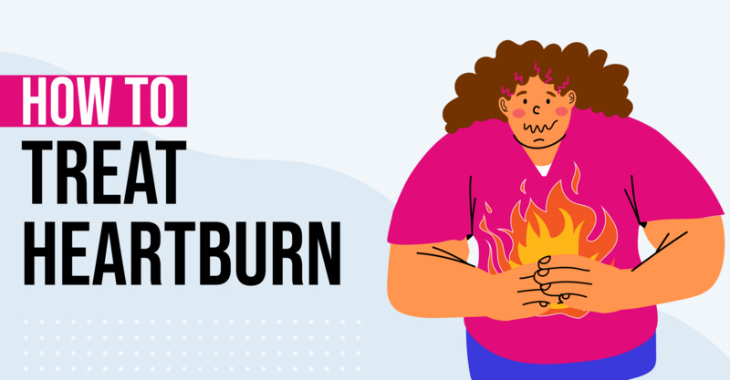 How to Treat Heartburn