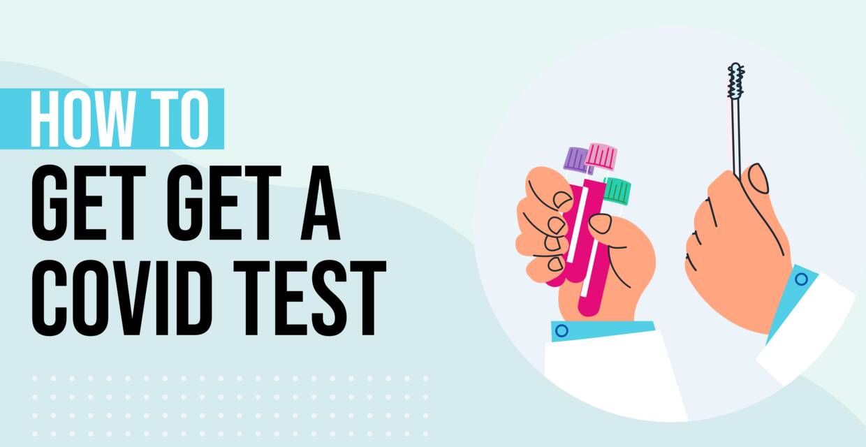 How to Get a COVID Test