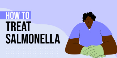 How to Treat Salmonella: 6 Ways to Feel Better