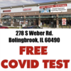 FREE COVID-19 Testing, BolingBrook - 278 S Weber Rd